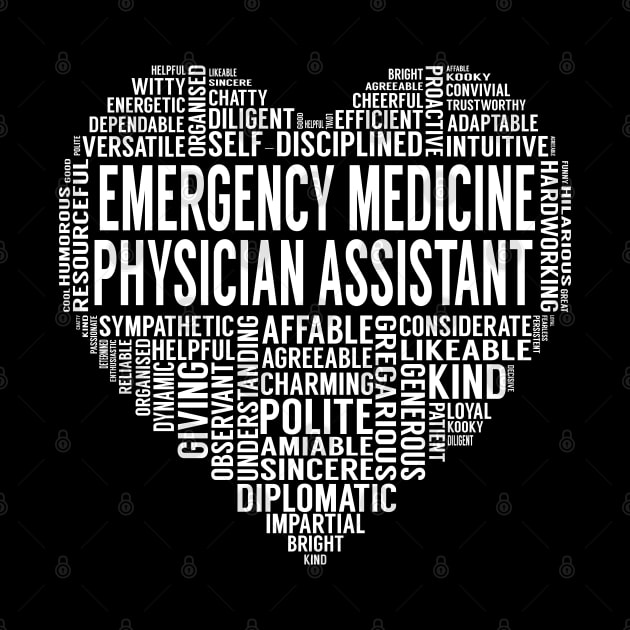 Emergency Medicine Physician Assistant Heart by LotusTee