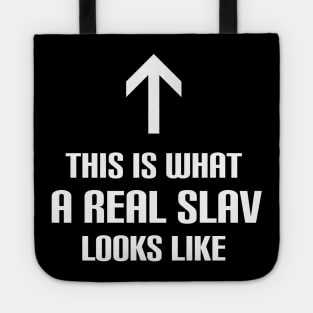 This is what a real slav looks like Tote