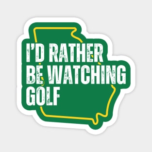 I'd Rather Be Watching Golf Magnet