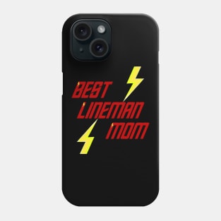 Best Lineman Mom, Electrician Mom Phone Case