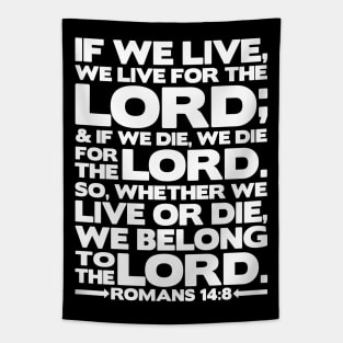 Romans 14:8 We Belong to the Lord Tapestry