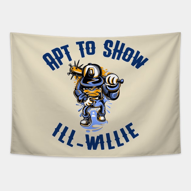 Apt to Show Ill-Willie Tapestry by OldTony