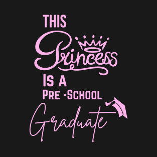 Pre-School Graduation Gift for Girls T-Shirt