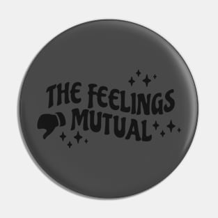 The Feelings Mutual Cosmic Pin