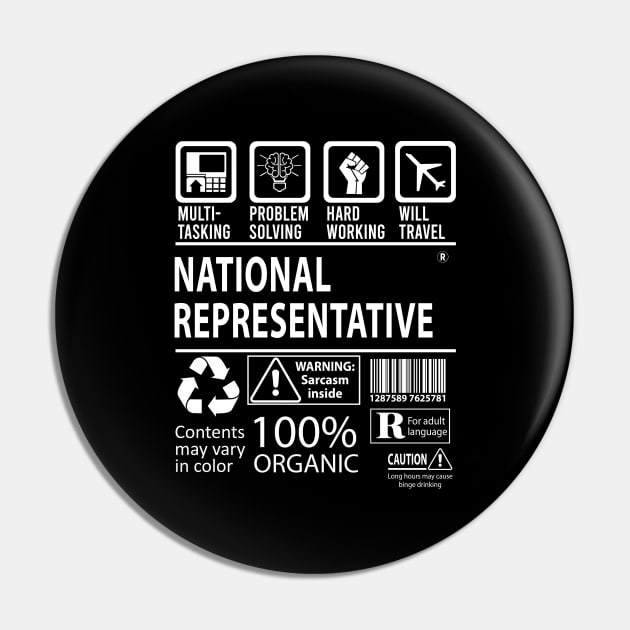 National Representative T Shirt - MultiTasking Certified Job Gift Item Tee Pin by Aquastal