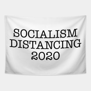 Socialism Distancing 2020 Funny Political Anti Socialist Tapestry