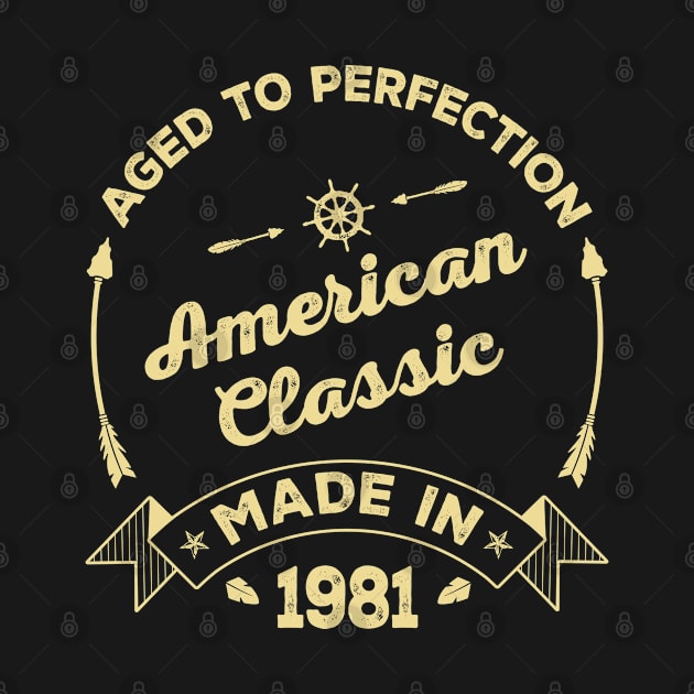 Aged to perfection American classic made in 1981 by hyu8