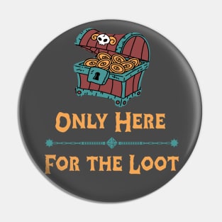 DnD only here for the loot Dungeons and Dragons treasure chest funny Pin