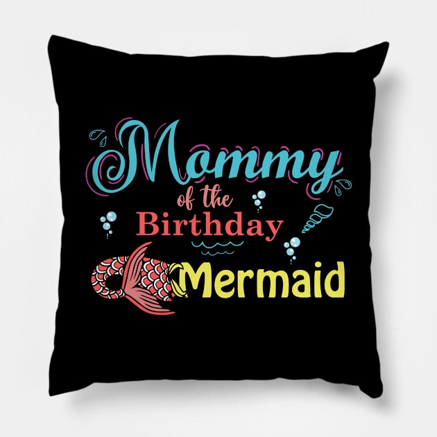 Mommy Of The Birthday Mermaid Matching Family Pillow by IbrahemHassan