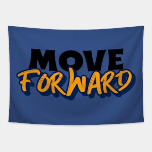 Move Forward Tapestry