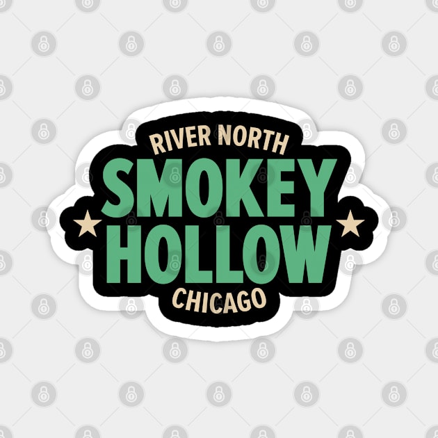 Smokey Hollow Chicago Shirt - Embrace the Legacy of River North Magnet by Boogosh