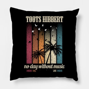 TOOTS HIBBERT SONG Pillow