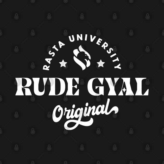 Rasta University Rude Gyal Original Reggae by rastauniversity