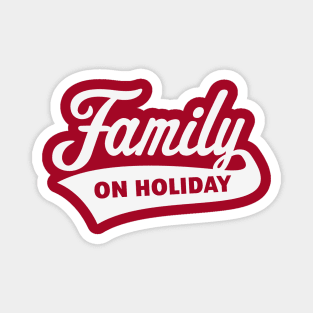 Family On Holiday (Family Vacation / White) Magnet