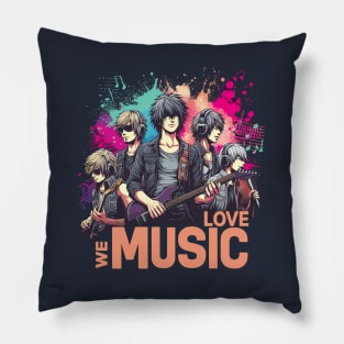 We Love Music Anime Manga School Band Husbando Otaku Otome Pillow