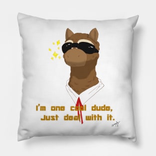 I'm one cool dude Pillow