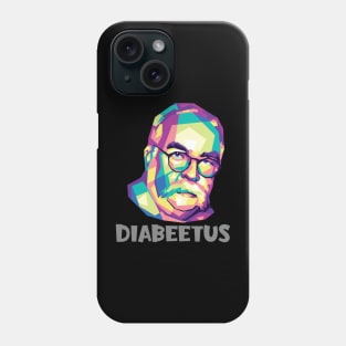 Diabeetus - Wilford Brimley Posters and Art Phone Case