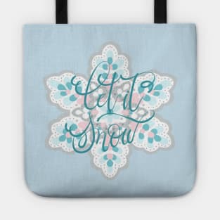 LET IT SNOW Tote