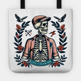 preppy skeleton Live Laugh Die Tote