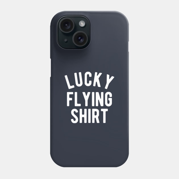 Lucky Flying Shirt #1 Phone Case by SalahBlt