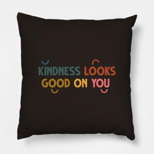 Kindness Looks Good on You Retro Typography Pillow