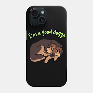 I'm a good doggo Phone Case