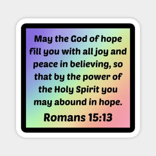 Bible Verse Romans 15:13 Magnet