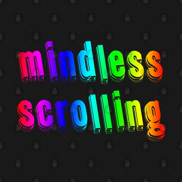 mindless scrolling | social media | serotonin | dopamine by textpodlaw