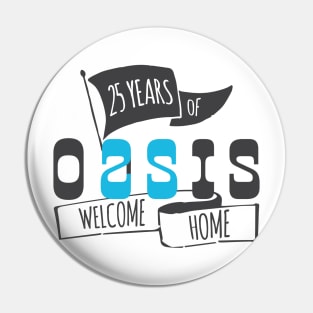 Oasis 25th Anniversary Logo (1) Pin