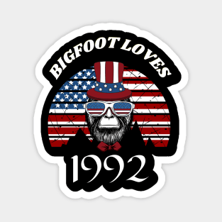 Bigfoot loves America and People born in 1992 Magnet