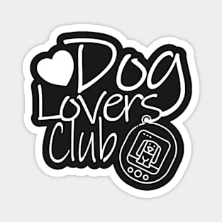 Dog lovers club Magnet