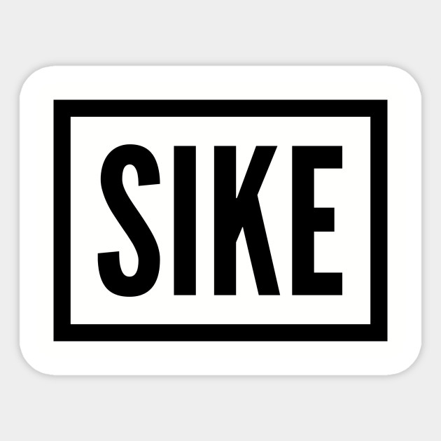 SIKE 90s Sticker TeePublic