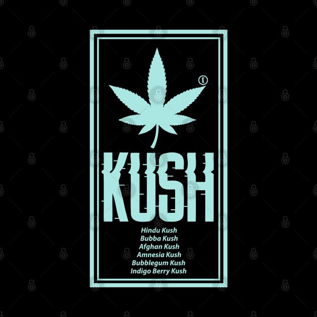 Kush by CTShirts