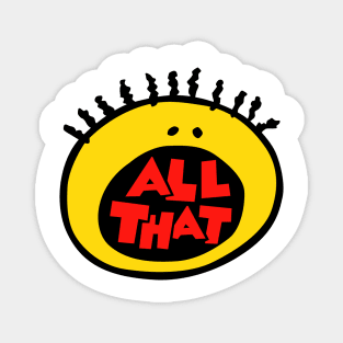 All That! Magnet