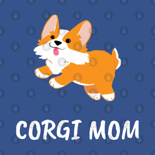 Disover Corgi Mom design with cute corgi illustration - Corgi Mom - T-Shirt