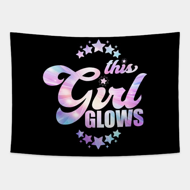 This girl Glows - Glow party squad funny gift idea T-Shirt Tapestry by Teekingdom