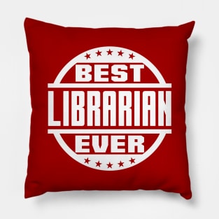 Best Librarian Ever Pillow