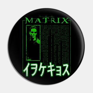 Enter The Matrix Pin