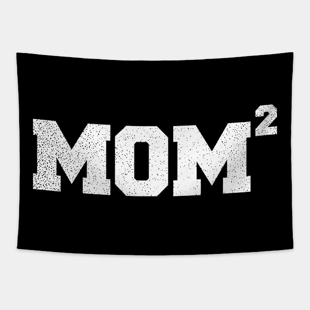 Mom Squared Shirt | Mother Of Two Kids Gift Tapestry by Gawkclothing