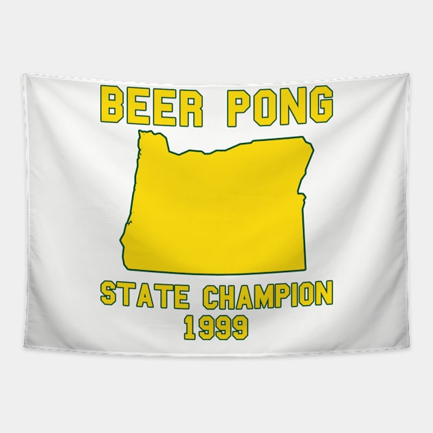 Vintage Oregon Beer Pong State Champion T-Shirt Tapestry by fearcity