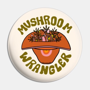 Mushroom Wrangle Pin