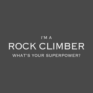 ROCK CLIMBER T-Shirt