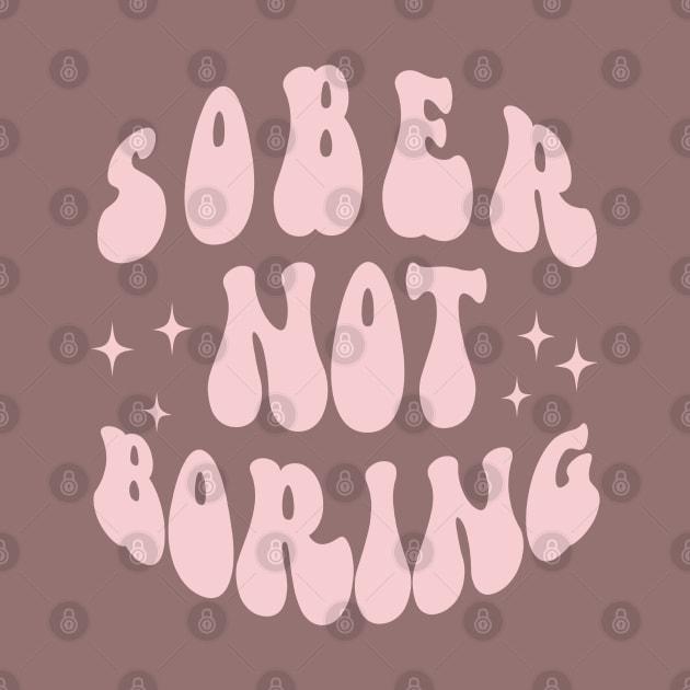 Sober Not Boring Pink Pastel by SOS@ddicted