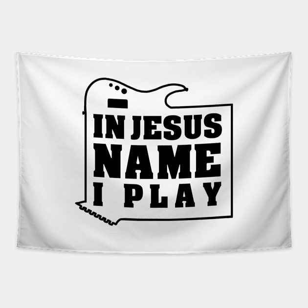 'In Jesus' Name I Play' Cool Guitar Christians Gift Tapestry by ourwackyhome