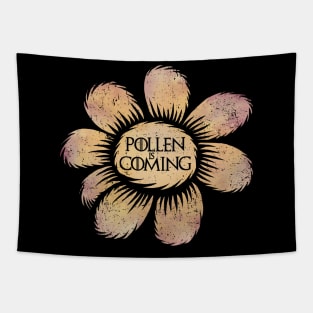 Pollen is Coming Tapestry