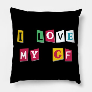 I Love My Girlfriend v5 Pillow