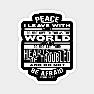 Peace I Leave With You John 14:27 Magnet