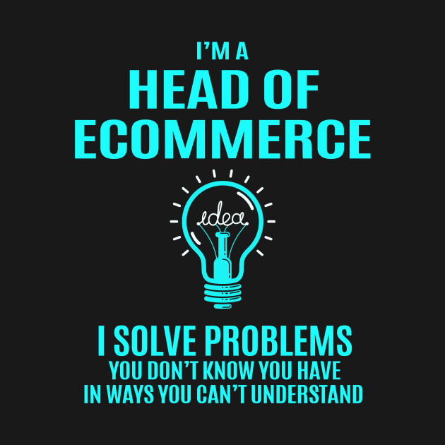 Head Of Ecommerce - I Solve Problems by Pro Wresting Tees