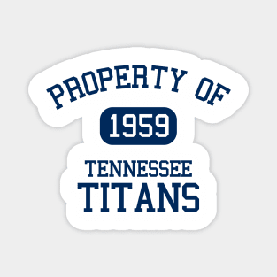 Property of Tennessee Titans Magnet