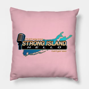 Strong Island Hello Pillow